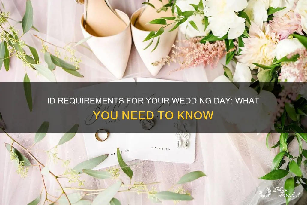 do you need id on wedding day