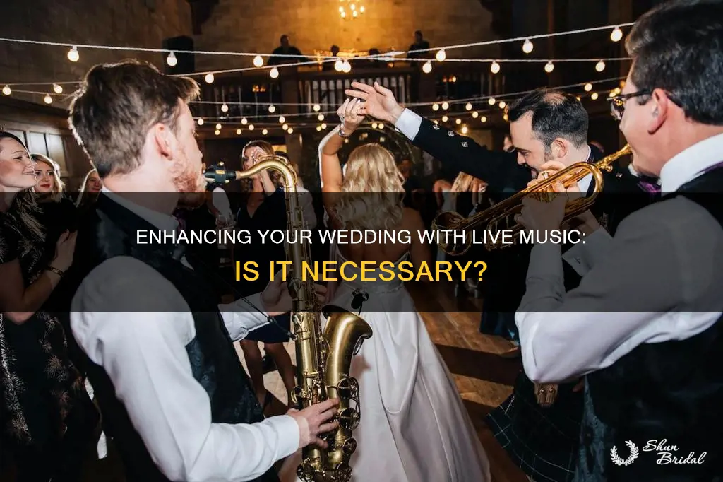 do you need live music at a wedding