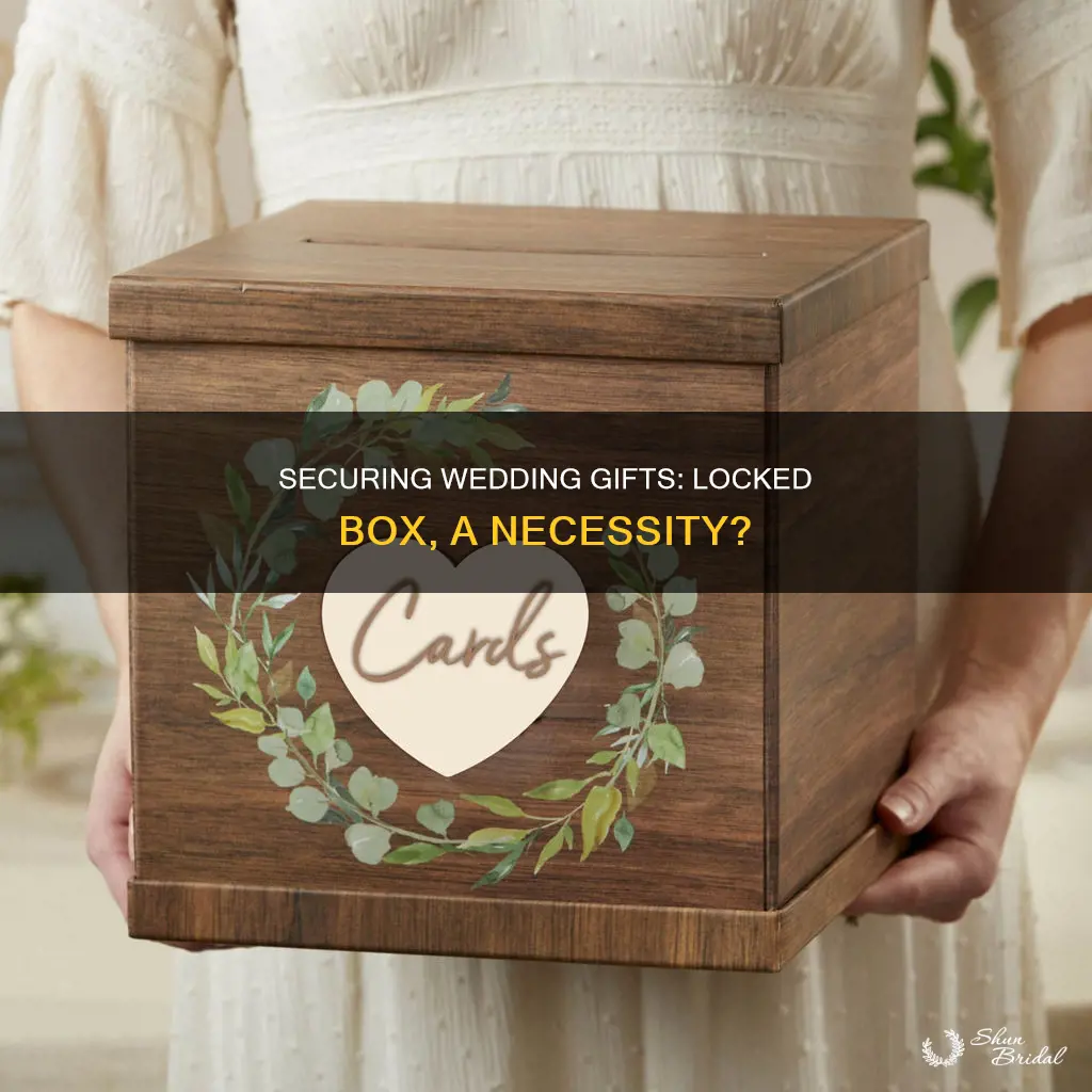 do you need locked box at wedding