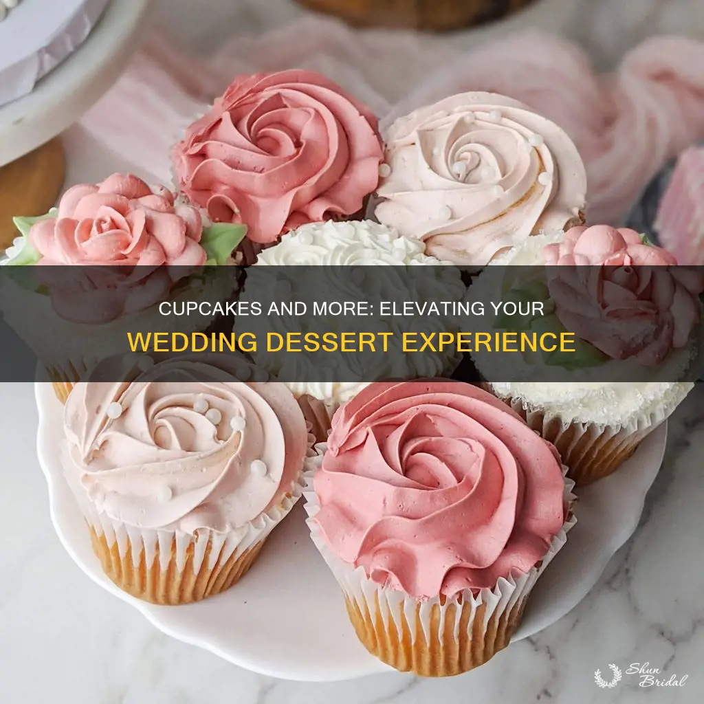 do you need more than cupcakes for wedding