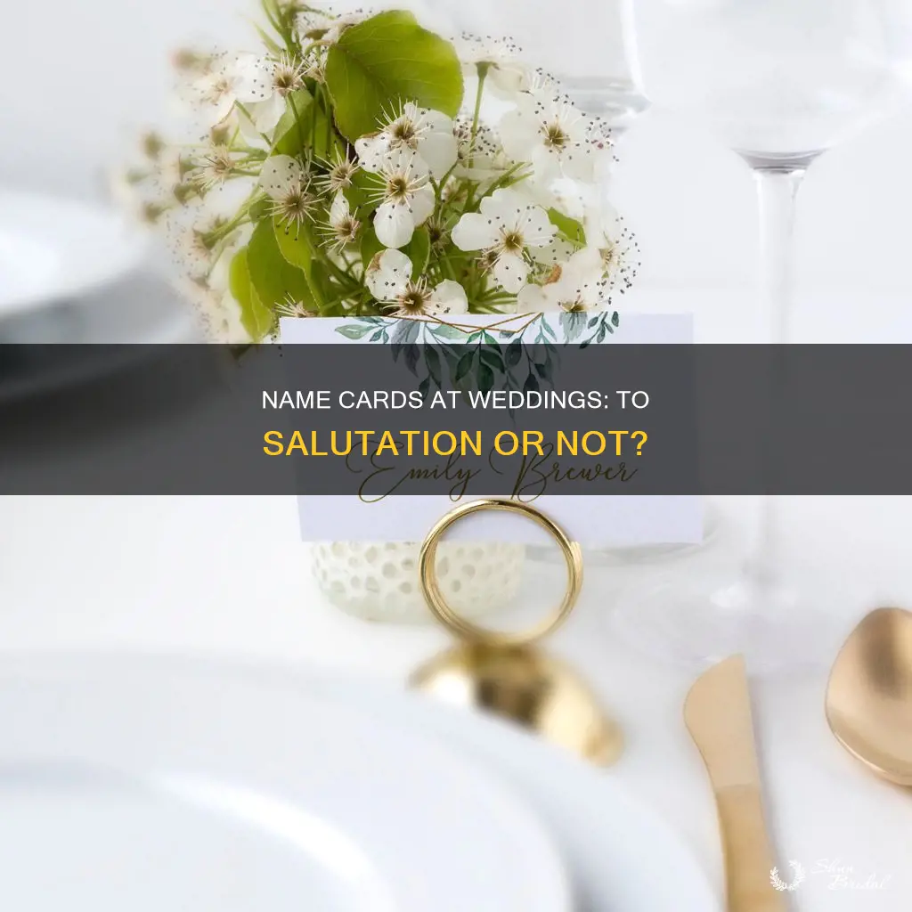 do you need salutations on name cards wedding