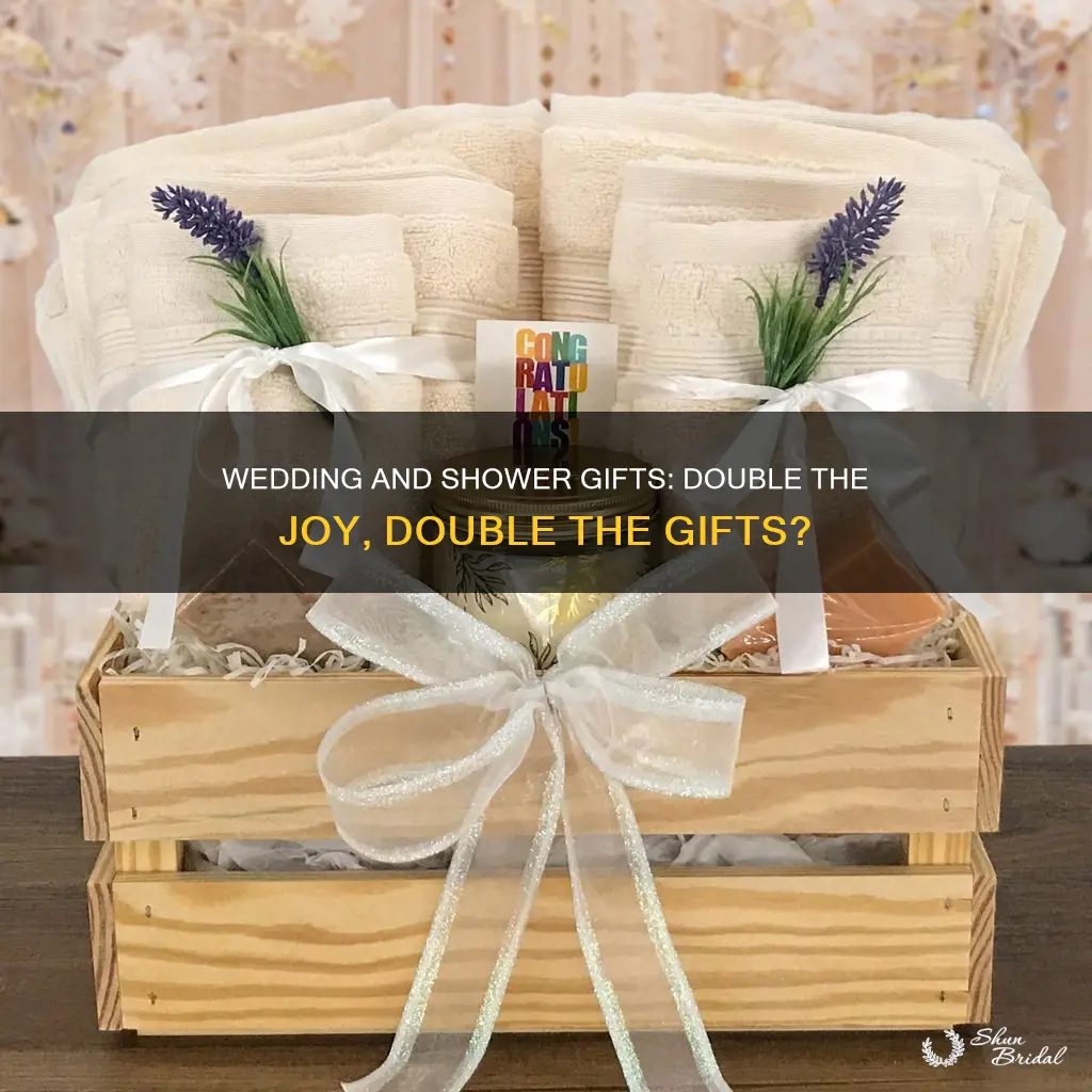 do you need to get separate wedding and shower gift