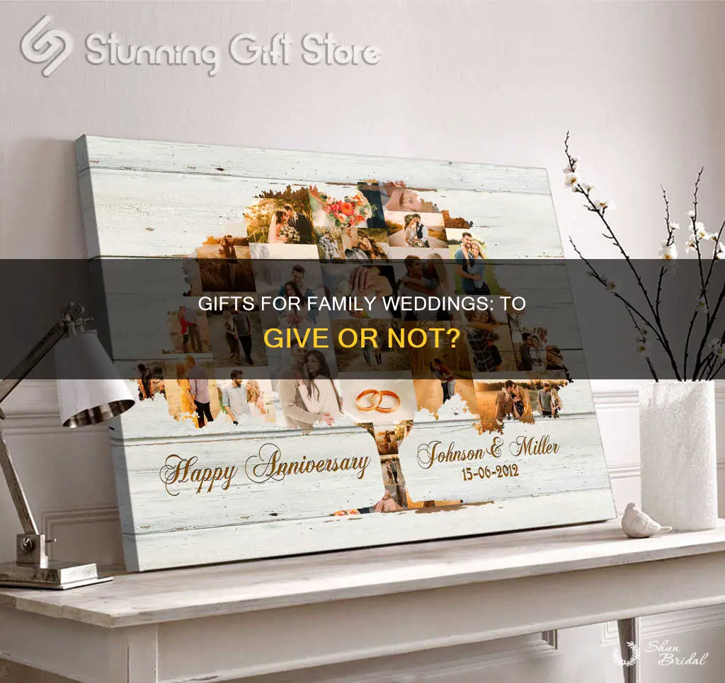 do you need to give gifts to family for wedding