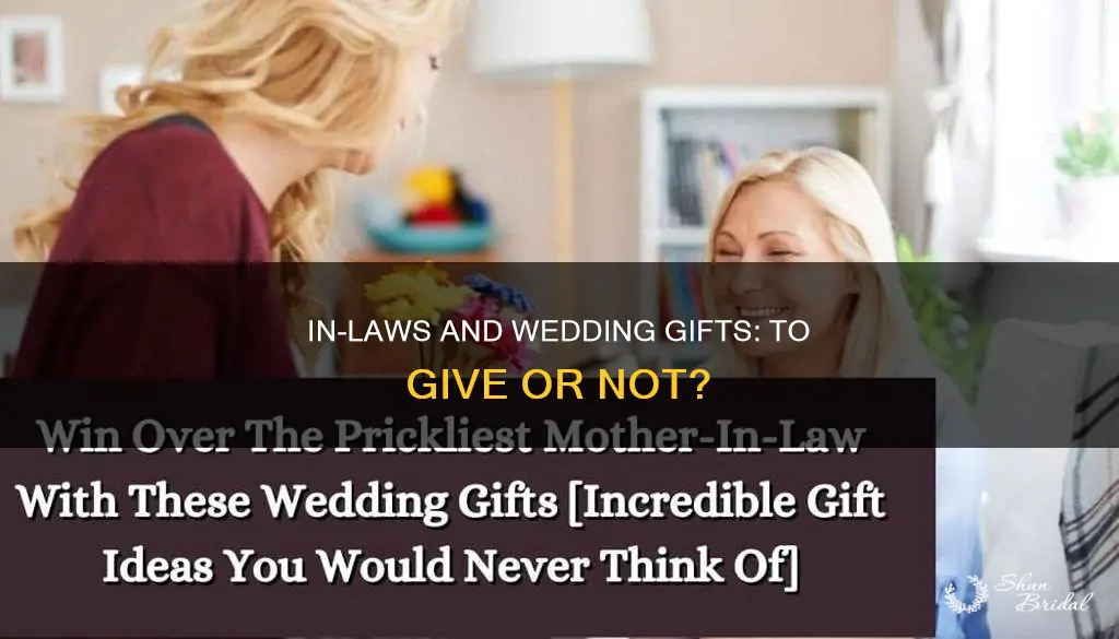 do you need to give your inlaws a wedding gift