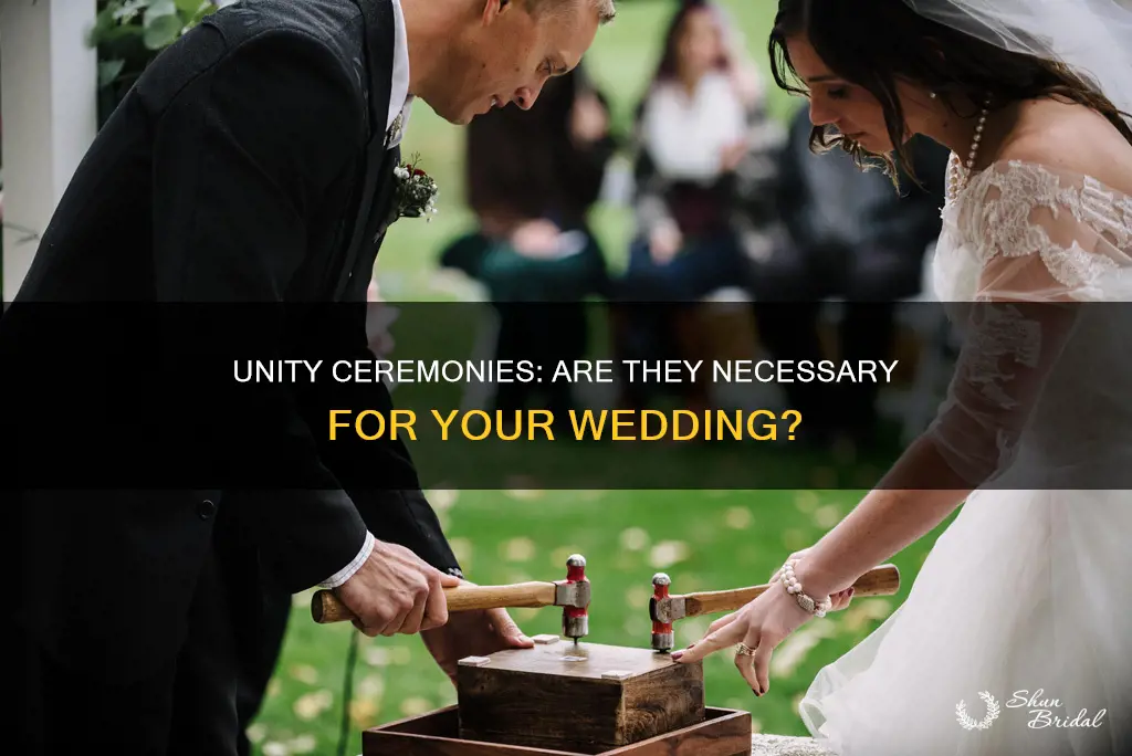 do you need to have a wedding unity ceremony