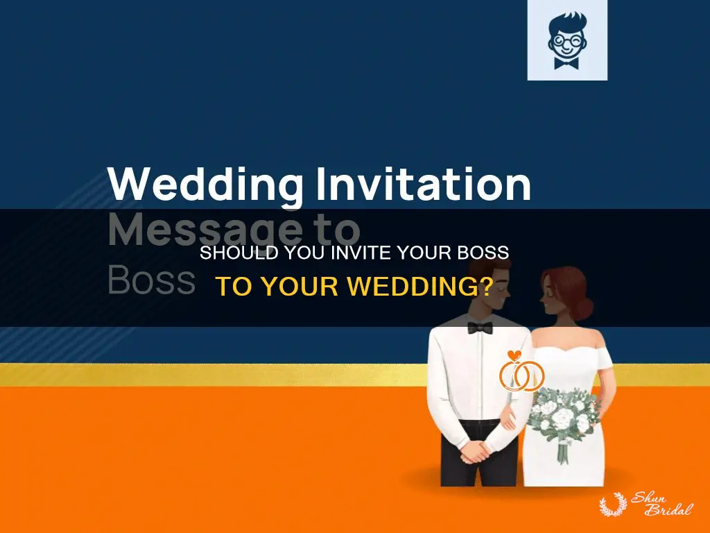 do you need to invite your boss to your wedding