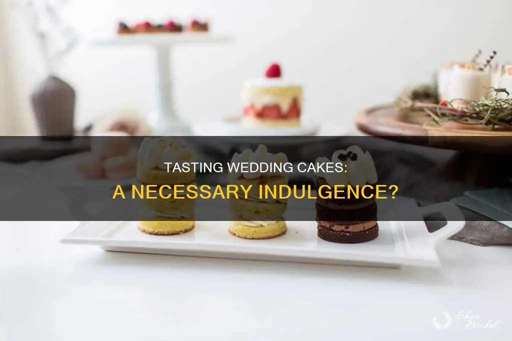 do you need to test taste a wedding cake