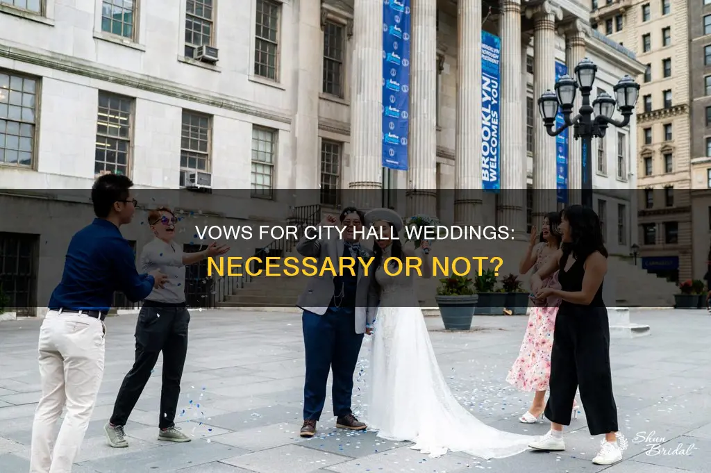 do you need vows in city hall wedding