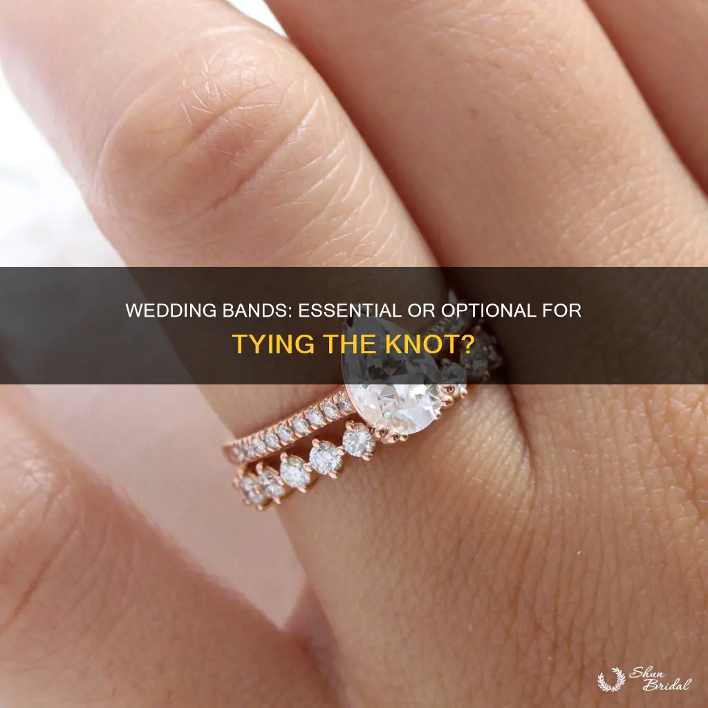 do you need wedding bands to get married
