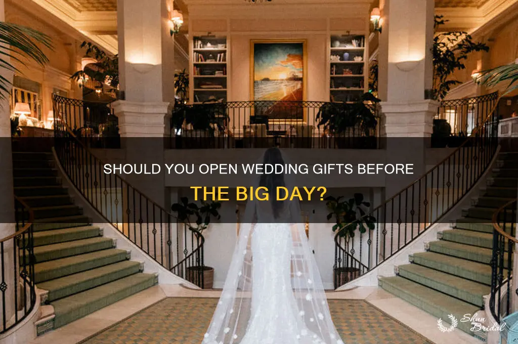 do you open wedding gifts before the wedding