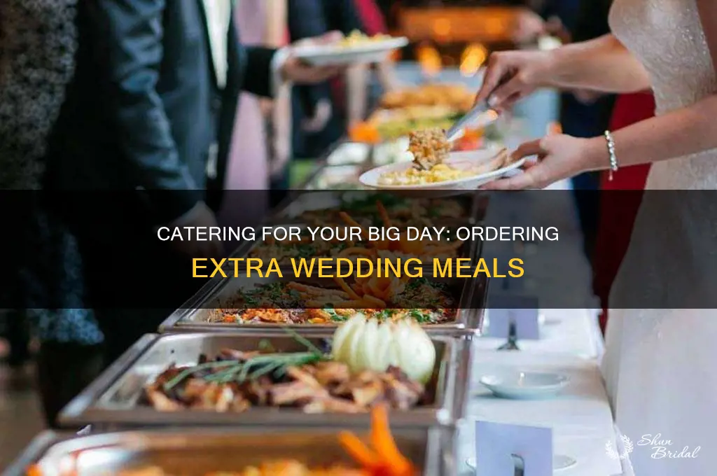 do you order extra meals for wedding
