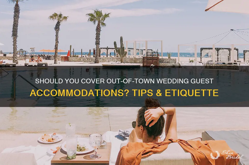 do you pay for out of town wedding guests rooms