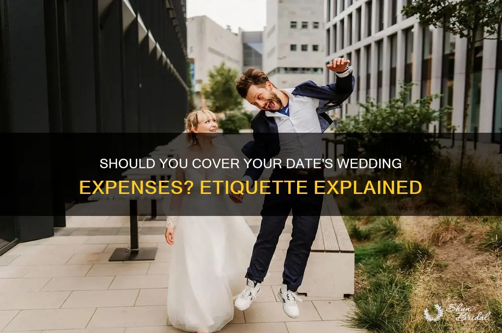 do you pay for your date for wedding