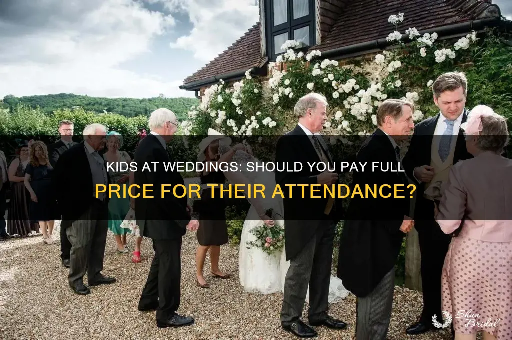 do you pay full price for kids at weddings