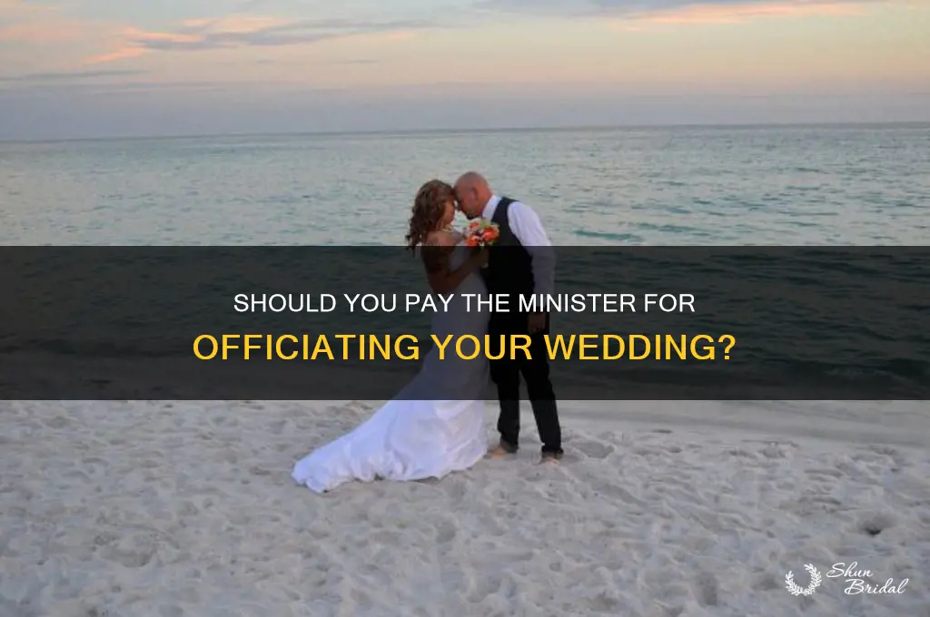 do you pay the minister for a wedding