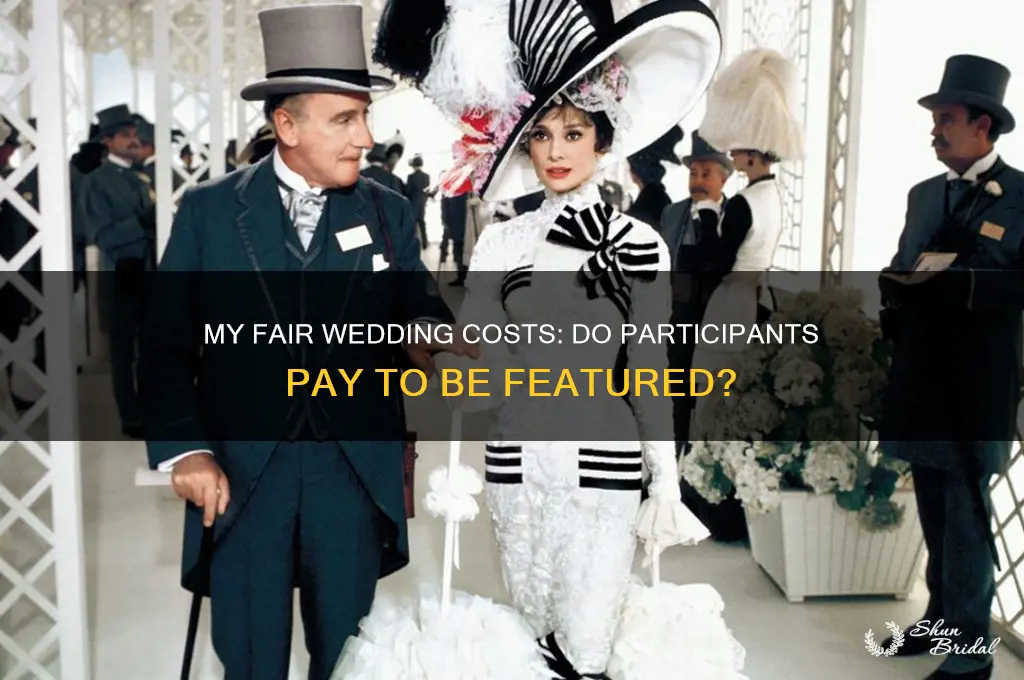 do you pay to be on my fair wedding
