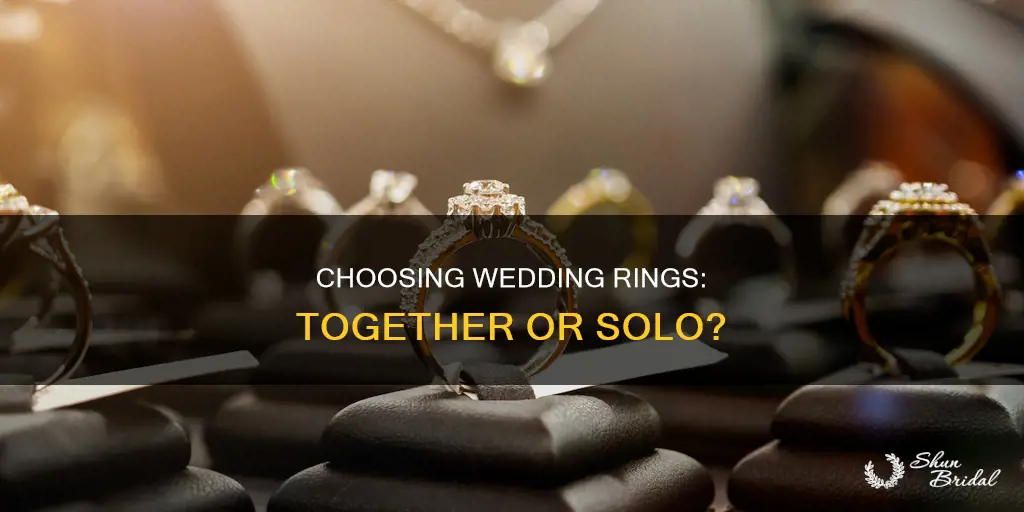 do you pick out wedding rings together