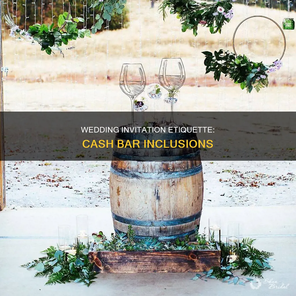 do you put cash bar on wedding invitations