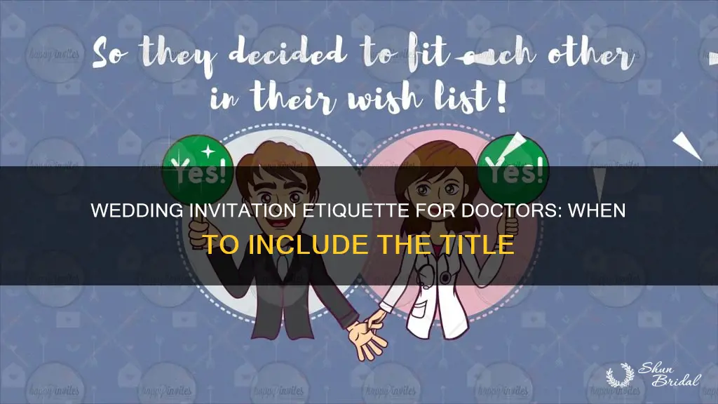 do you put doctor on wedding invitations