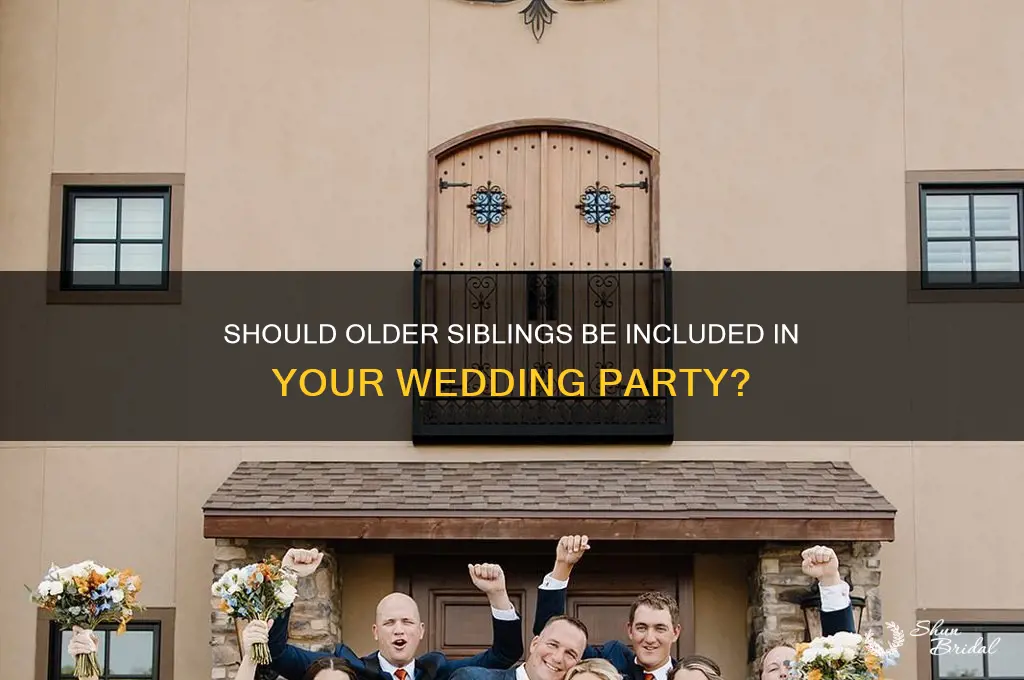do you put older siblings in the wedding party