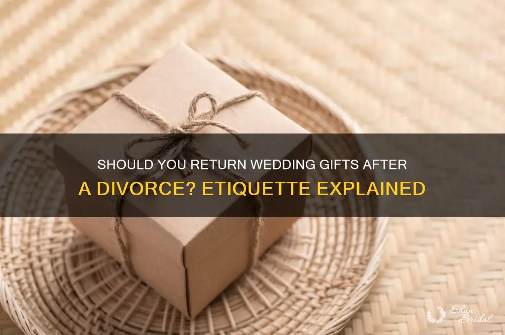 do you return wedding gifts after divorce