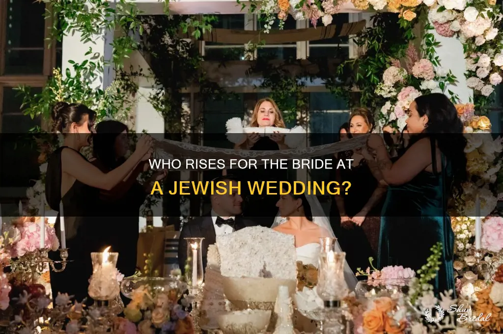 do you rise for a bride in a jewish wedding