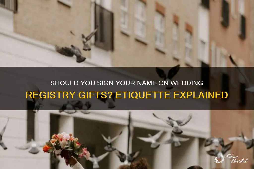 do you sign your name for wedding registry gifts