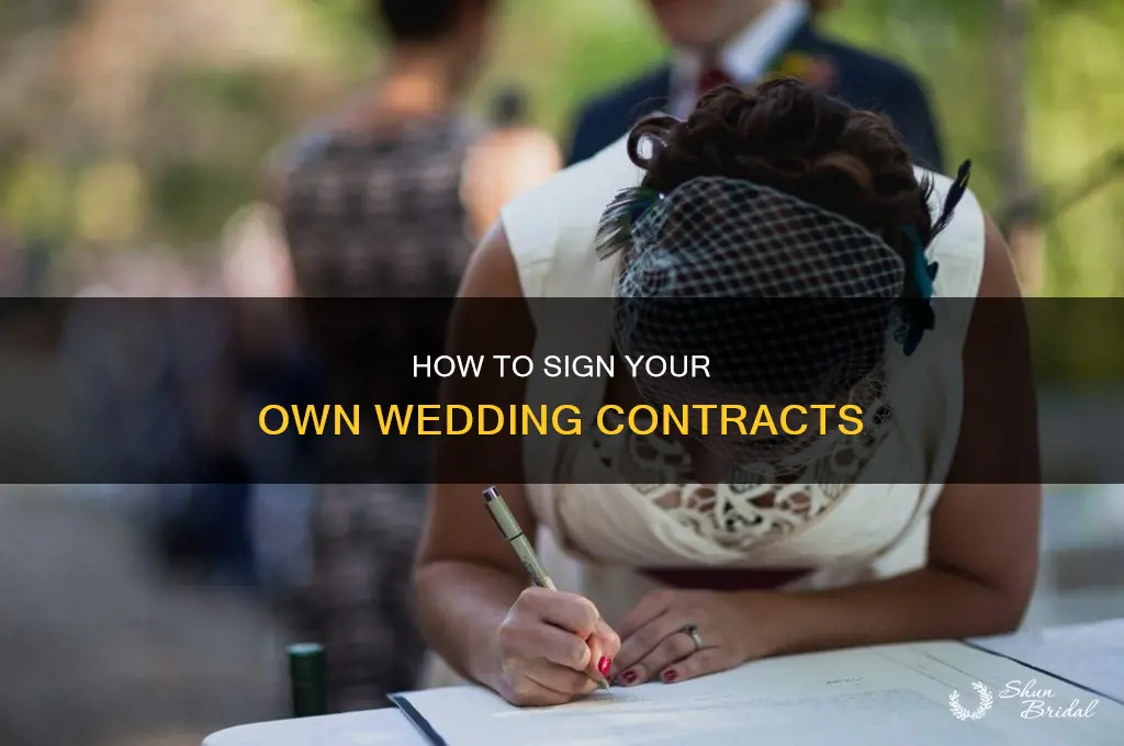 do you sign your own contracts wedding