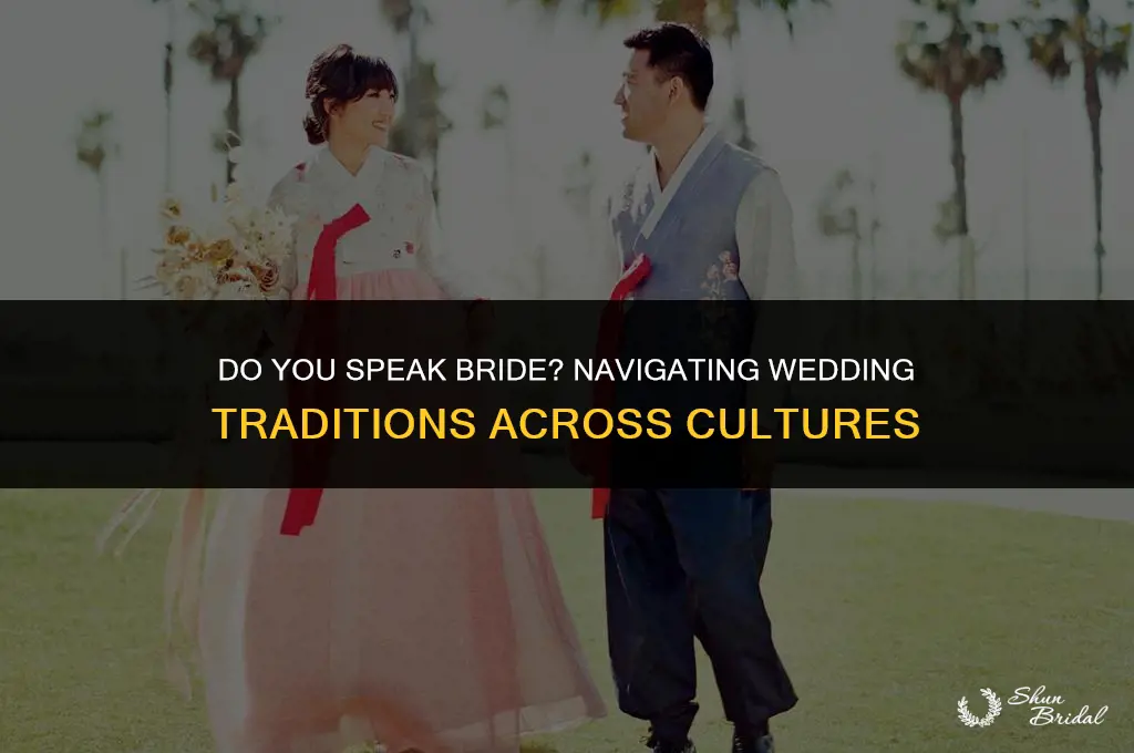 do you speak bride
