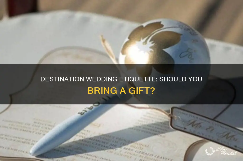 do you still give a gift for a destination wedding