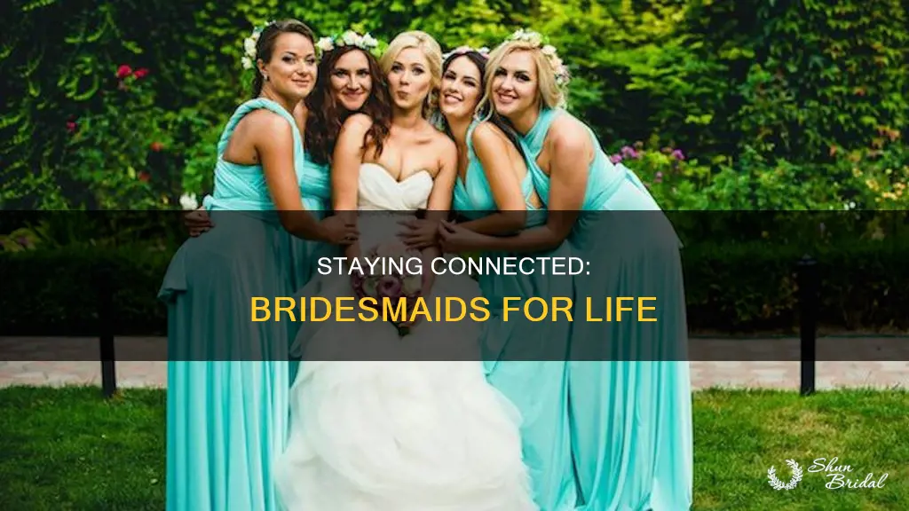 do you still talk to your bridesmaids