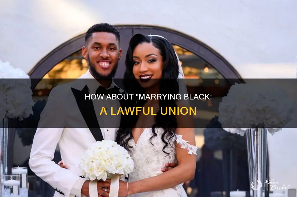 do you take black as your lawfully wedded wife