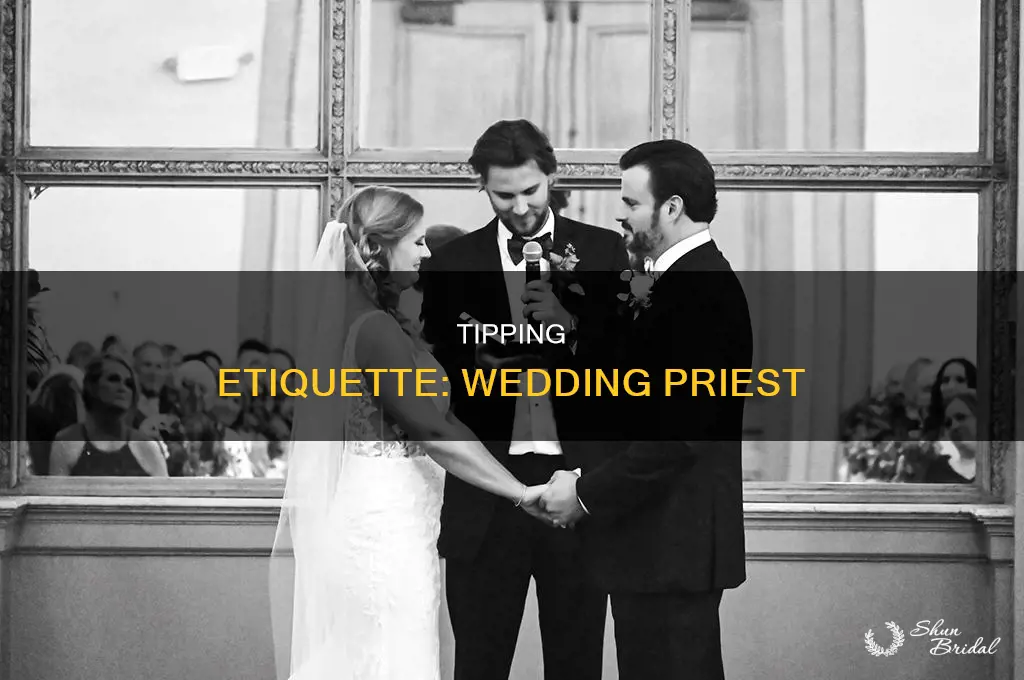 do you tip a catholic priest for a wedding