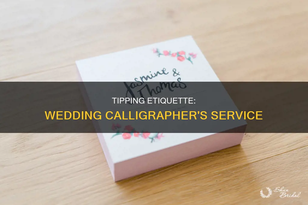 do you tip wedding calligrapher