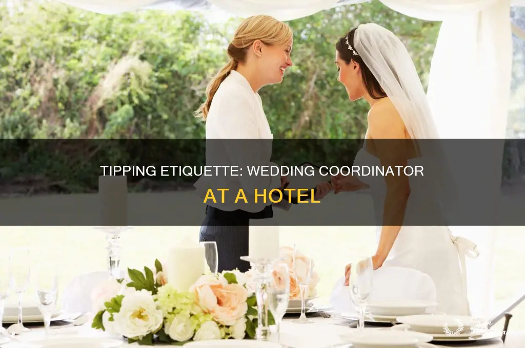 do you tip wedding coordinator who works for hotels
