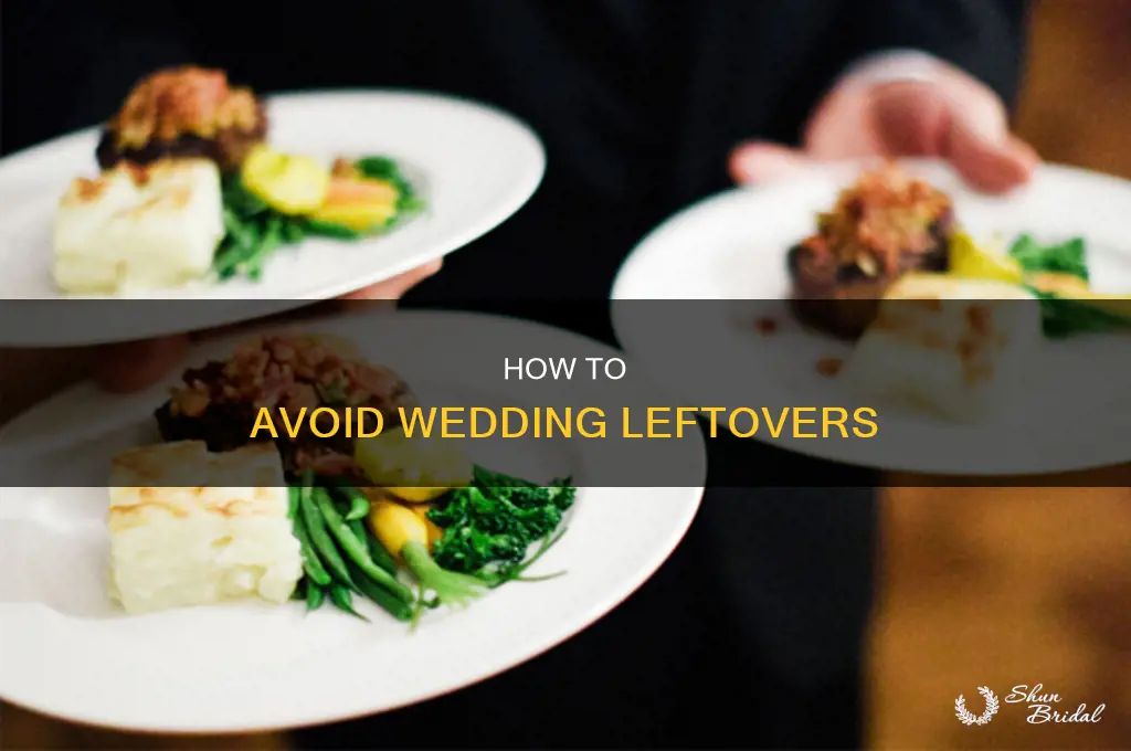 do you usually have leftovers at wedding