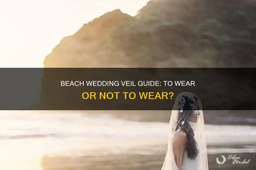 do you wear a veil for a beach wedding