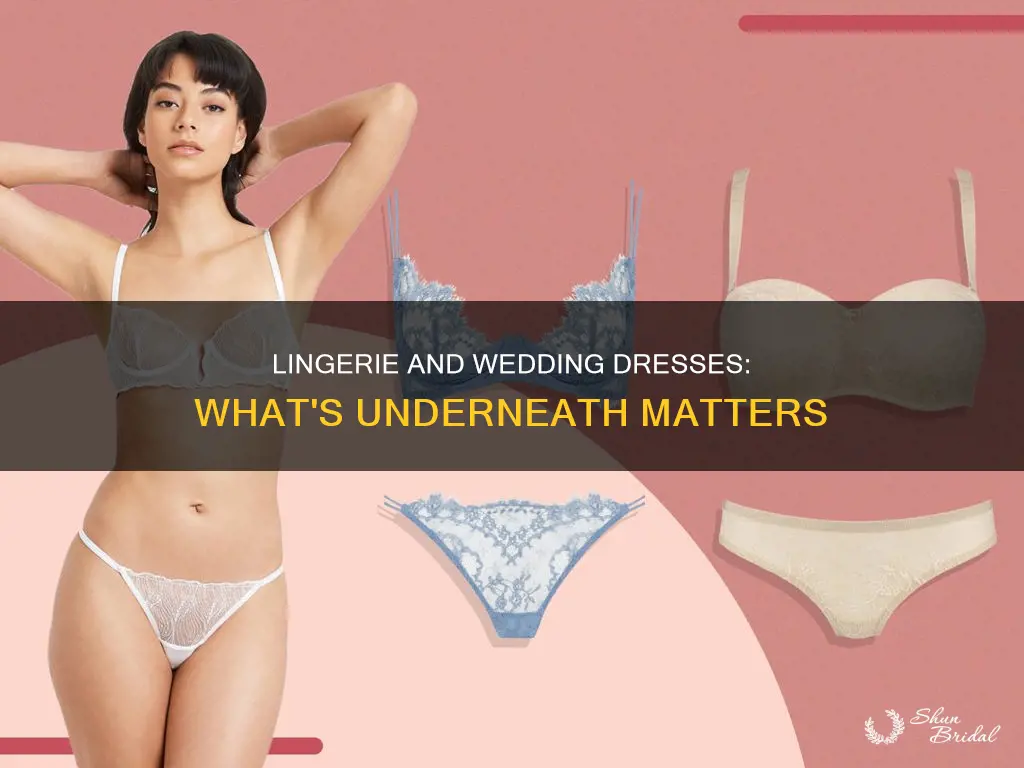 do you wear lingerie under wedding dress