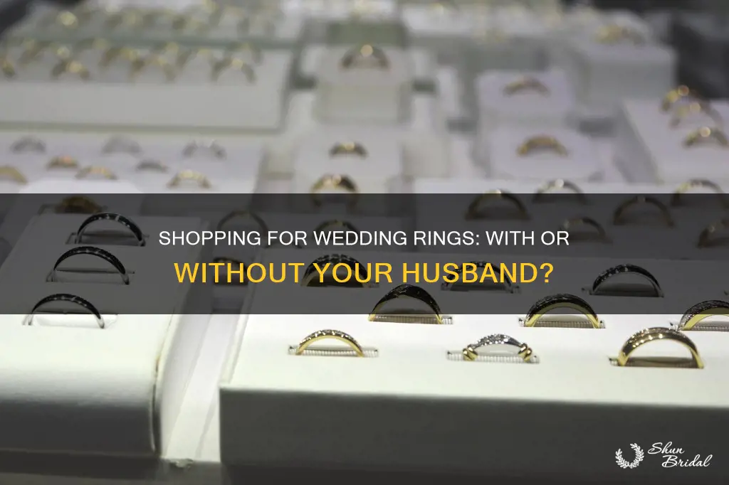 do you wedding ring shop with husband