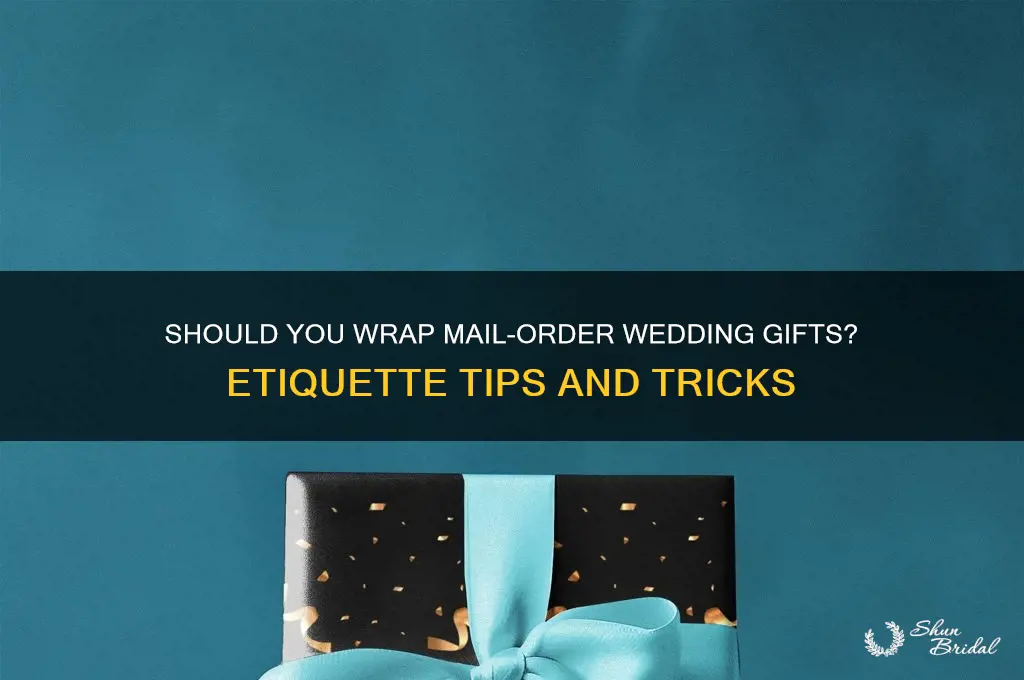 do you wrap wedding gifts mail order