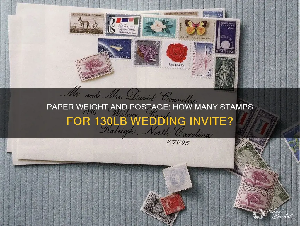 does 130 paper weight wedding invite require 2 stamps