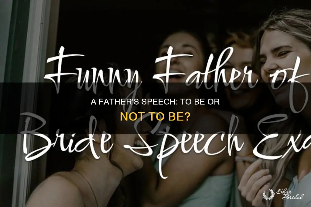 does a father have tpo speak at his daughters wedding