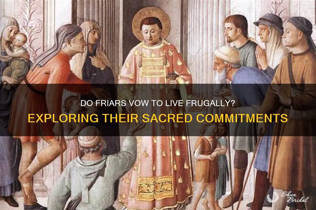 does a friar take a vow of frugality