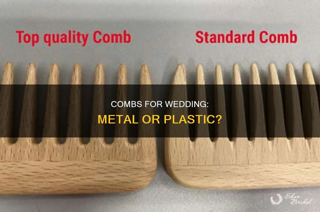 does a metal comb or plastic comb work better wedding
