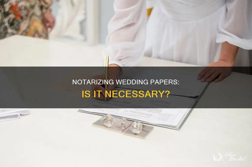 does a notary have to sign wedding papers