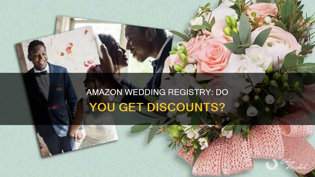 does amazon give you a discount for wedding registry