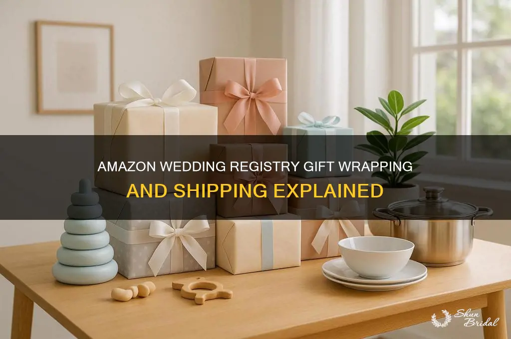 does amazon wedding registry wrap ship gifts