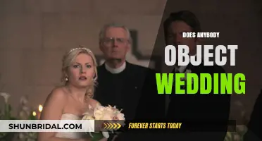 The Power of a Wedding Without Objections