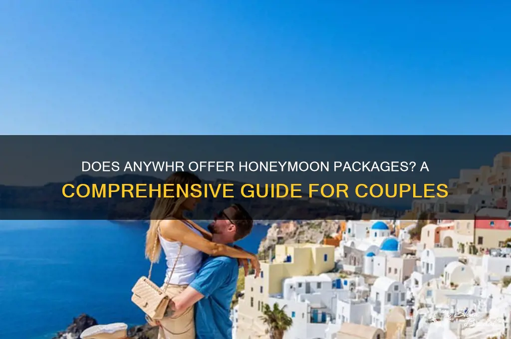 does anywhr do honeymoons packages