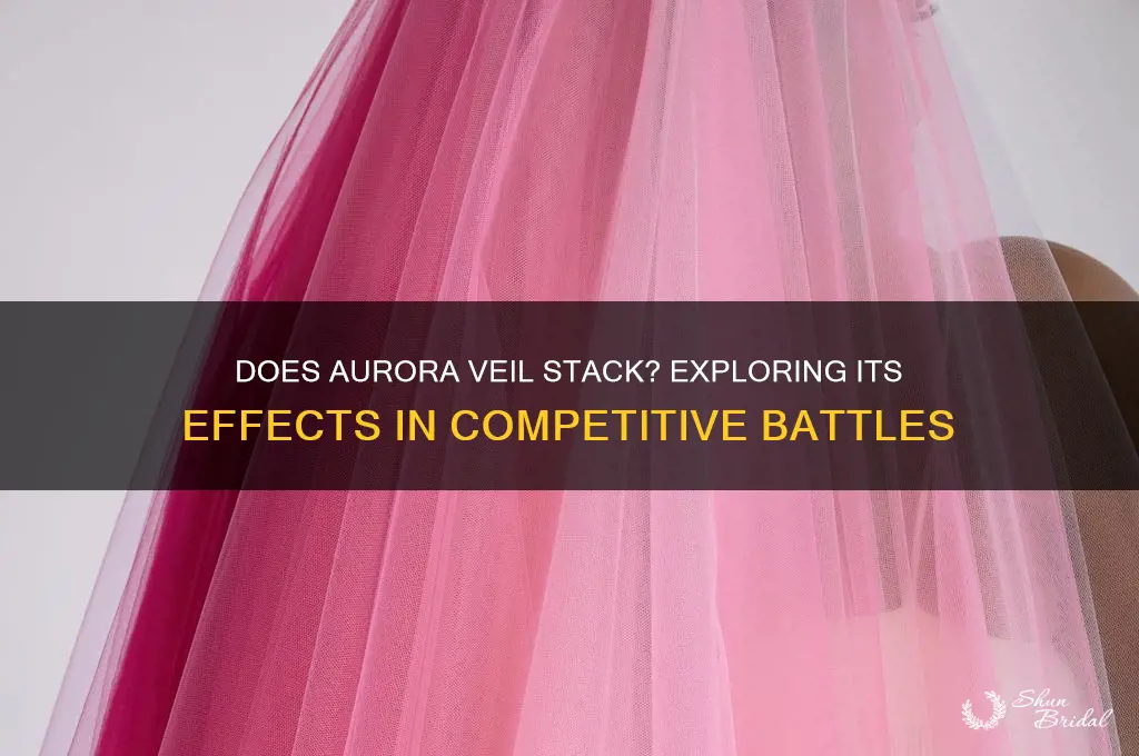 does aurora veil stack